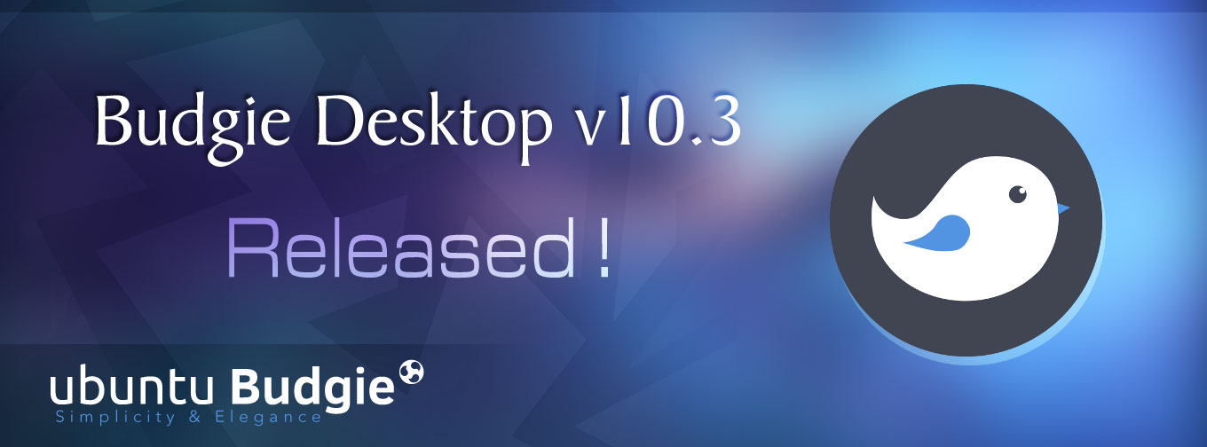Budgie Desktop V 10.3 – Release Notes